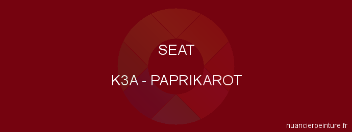 Peinture Seat K3A Paprikarot
