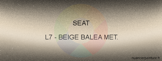Peinture Seat L7 Beige Balea Met.