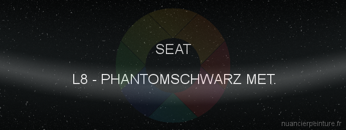 Peinture Seat L8 Phantomschwarz Met.