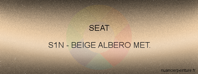 Peinture Seat S1N Beige Albero Met.