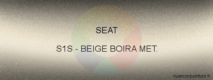 Peinture Seat S1S Beige Boira Met.