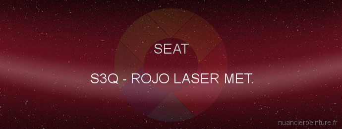 Peinture Seat S3Q Rojo Laser Met.