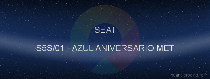 Peinture Seat S5S/01 Azul Aniversario Met.