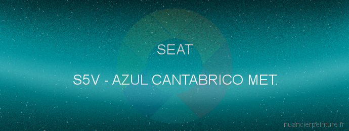 Peinture Seat S5V Azul Cantabrico Met.