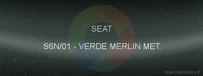 Peinture Seat S6N/01 Verde Merlin Met.
