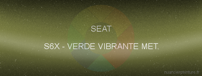 Peinture Seat S6X Verde Vibrante Met.