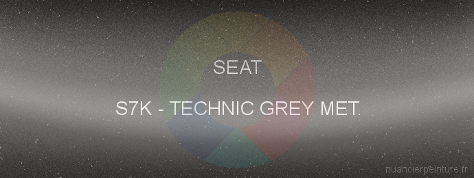 Peinture Seat S7K Technic Grey Met.