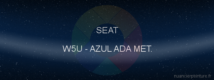 Peinture Seat W5U Azul Ada Met.