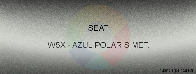 Peinture Seat W5X Azul Polaris Met.