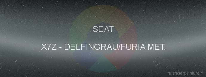 Peinture Seat X7Z Delfingrau/furia Met.