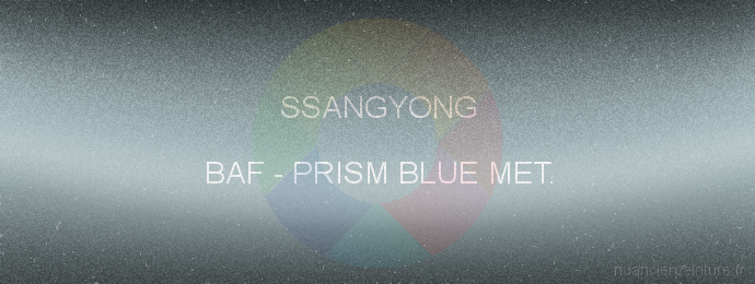 Peinture Ssangyong BAF Prism Blue Met.