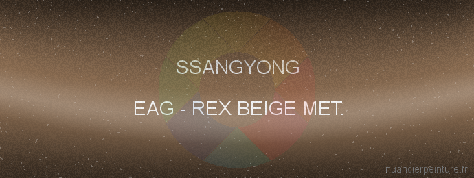 Peinture Ssangyong EAG Rex Beige Met.