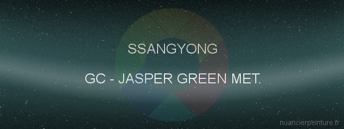 Peinture Ssangyong GC Jasper Green Met.