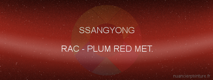 Peinture Ssangyong RAC Plum Red Met.