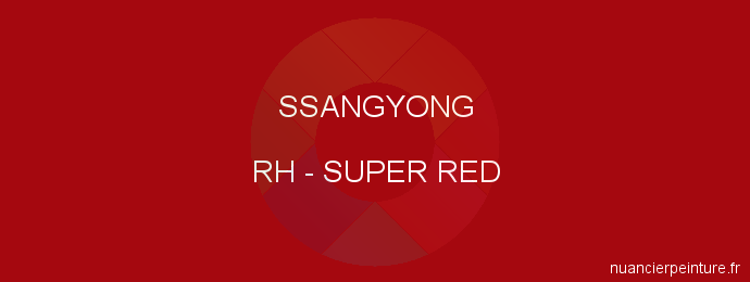 Peinture Ssangyong RH Super Red