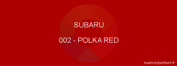 Peinture Subaru 002 Polka Red