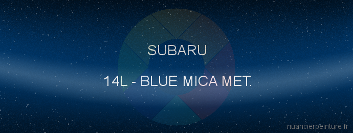 Peinture Subaru 14L Blue Mica Met.