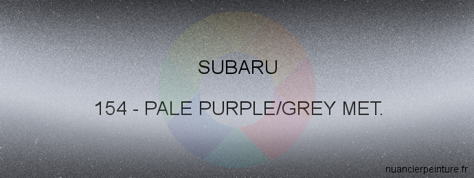 Peinture Subaru 154 Pale Purple/grey Met.