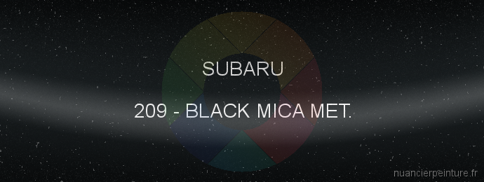 Peinture Subaru 209 Black Mica Met.
