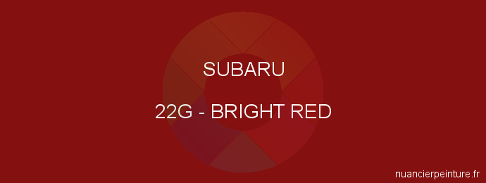 Peinture Subaru 22G Bright Red