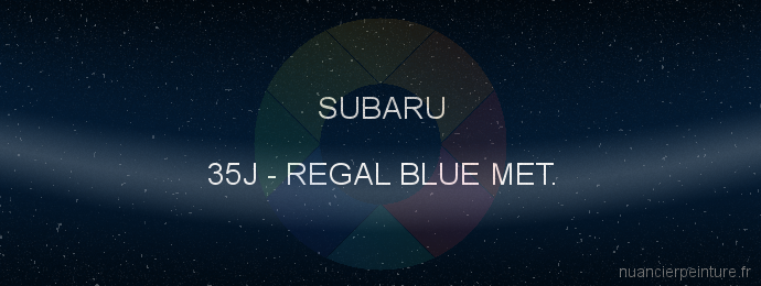 Peinture Subaru 35J Regal Blue Met.
