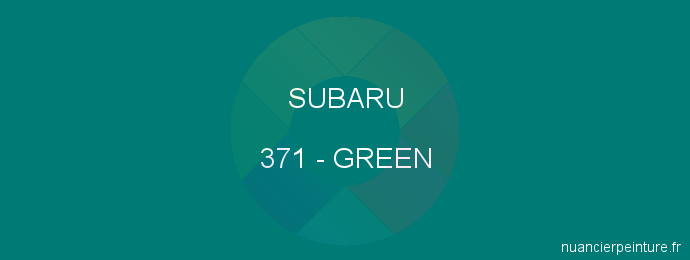 Peinture Subaru 371 Green