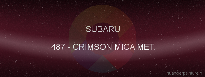 Peinture Subaru 487 Crimson Mica Met.