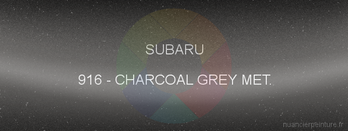 Peinture Subaru 916 Charcoal Grey Met.