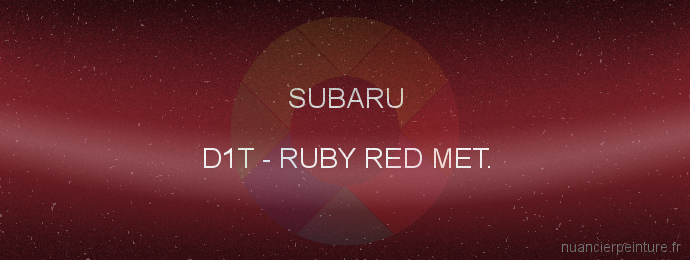 Peinture Subaru D1T Ruby Red Met.
