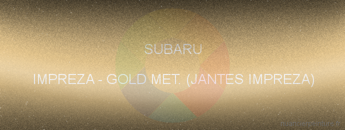 Peinture Subaru IMPREZA Gold Met. (jantes Impreza)