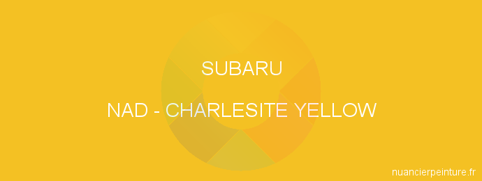 Peinture Subaru NAD Charlesite Yellow