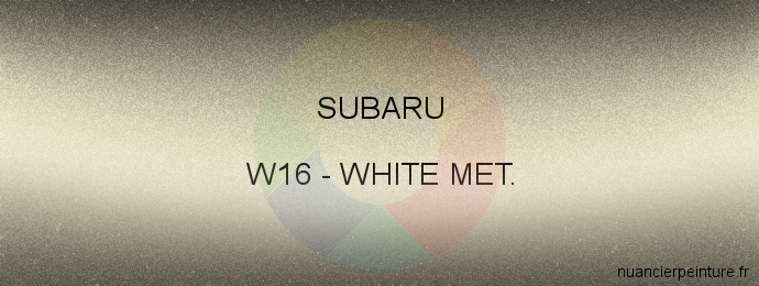Peinture Subaru W16 White Met.