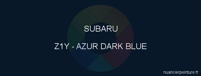 Peinture Subaru Z1Y Azur Dark Blue