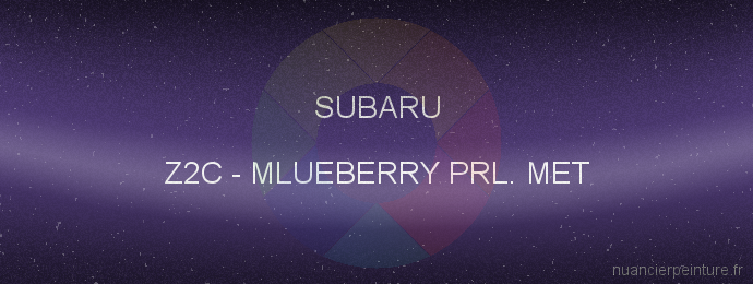 Peinture Subaru Z2C Mlueberry Prl. Met