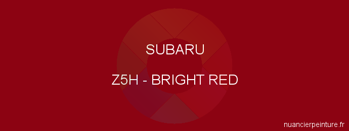 Peinture Subaru Z5H Bright Red