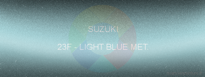 Peinture Suzuki 23F Light Blue Met.