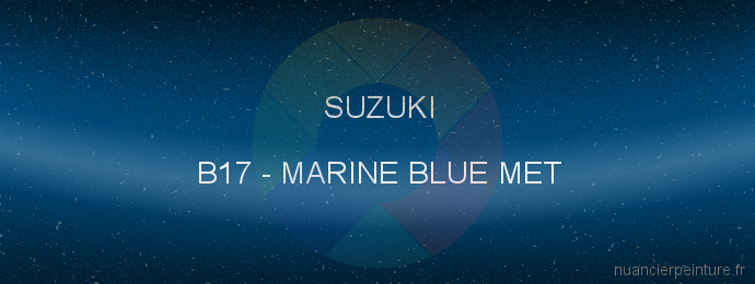 Peinture Suzuki B17 Marine Blue Met