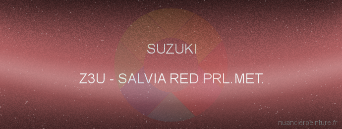 Peinture Suzuki Z3U Salvia Red Prl.met.