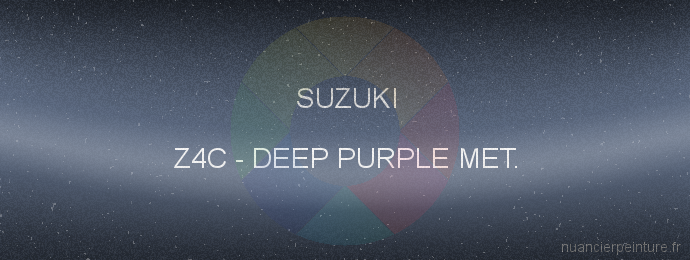 Peinture Suzuki Z4C Deep Purple Met.