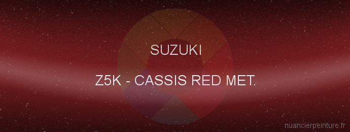 Peinture Suzuki Z5K Cassis Red Met.