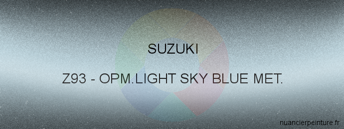 Peinture Suzuki Z93 Opm.light Sky Blue Met.