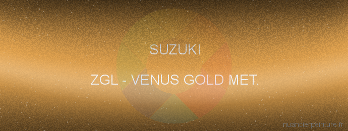 Peinture Suzuki ZGL Venus Gold Met.