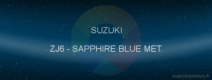 Peinture Suzuki ZJ6 Sapphire Blue Met.