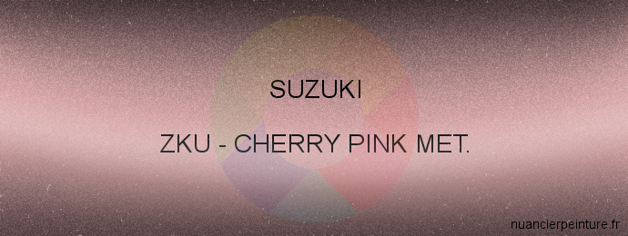 Peinture Suzuki ZKU Cherry Pink Met.