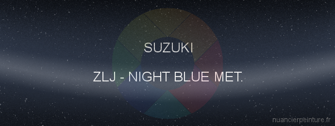 Peinture Suzuki ZLJ Night Blue Met.