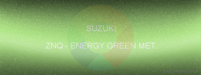 Peinture Suzuki ZNQ Energy Green Met.