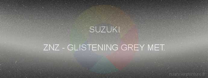 Peinture Suzuki ZNZ Glistening Grey Met.
