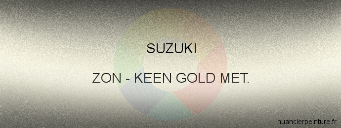 Peinture Suzuki ZON Keen Gold Met.
