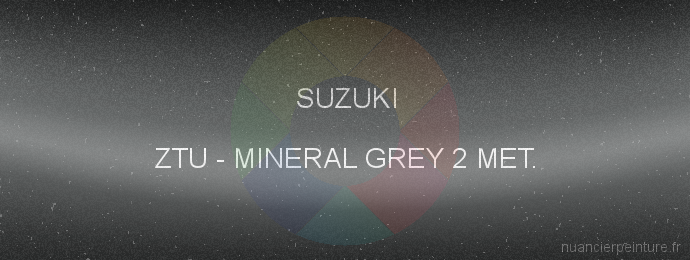 Peinture Suzuki ZTU Mineral Grey 2 Met.