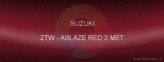 Peinture Suzuki ZTW Ablaze Red 3 Met.
